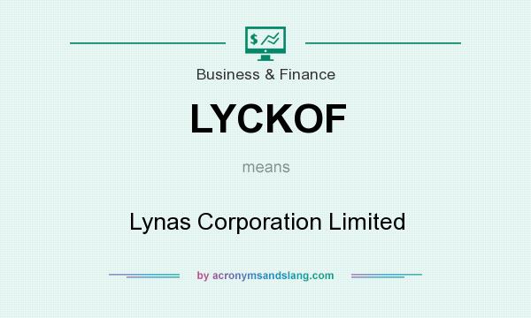 What does LYCKOF mean? It stands for Lynas Corporation Limited