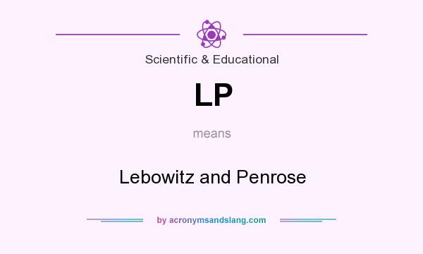 What does LP mean? It stands for Lebowitz and Penrose