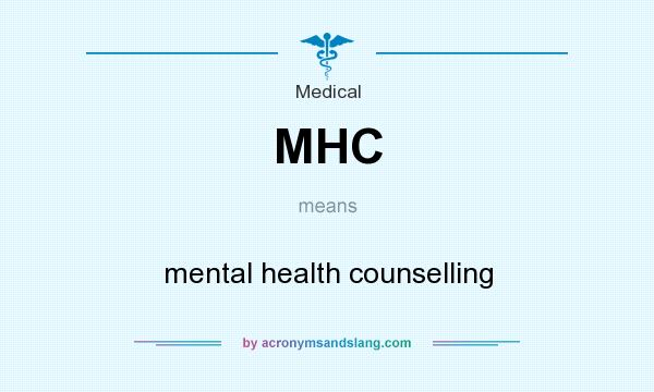 What does MHC mean? It stands for mental health counselling