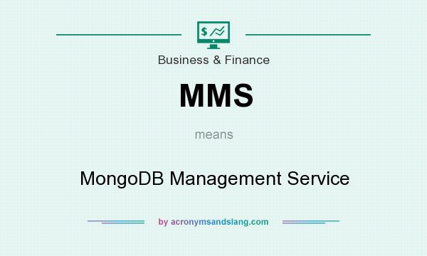 What does MMS mean? It stands for MongoDB Management Service
