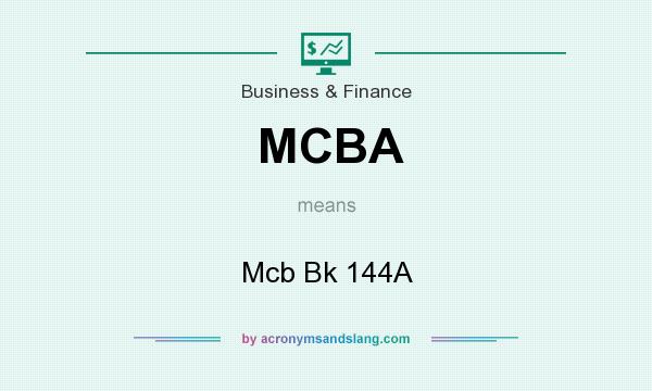 What does MCBA mean? It stands for Mcb Bk 144A