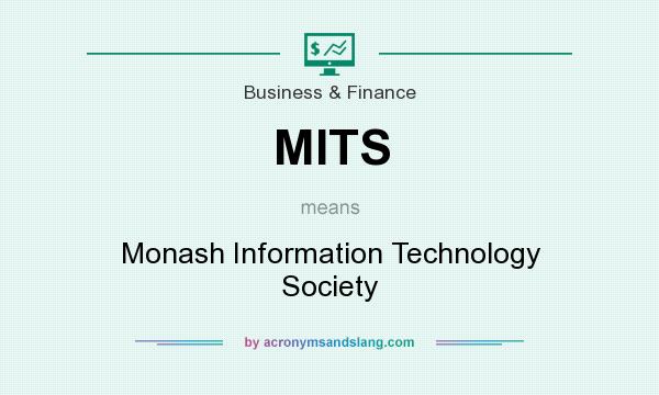 What does MITS mean? It stands for Monash Information Technology Society