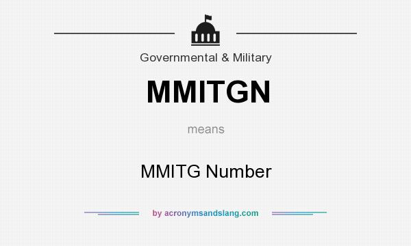 What does MMITGN mean? It stands for MMITG Number