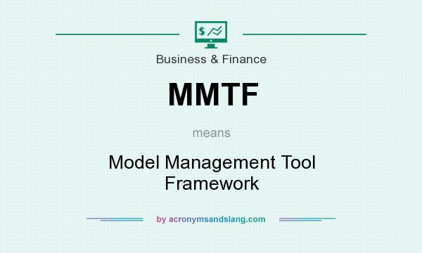 What does MMTF mean? It stands for Model Management Tool Framework