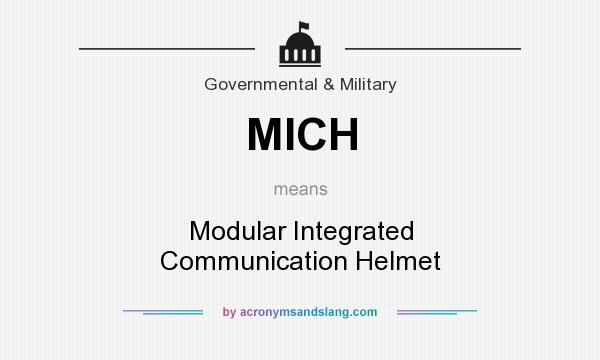What does MICH mean? It stands for Modular Integrated Communication Helmet