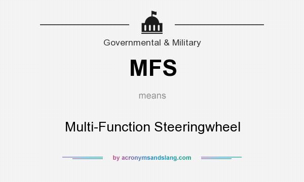 What does MFS mean? It stands for Multi-Function Steeringwheel