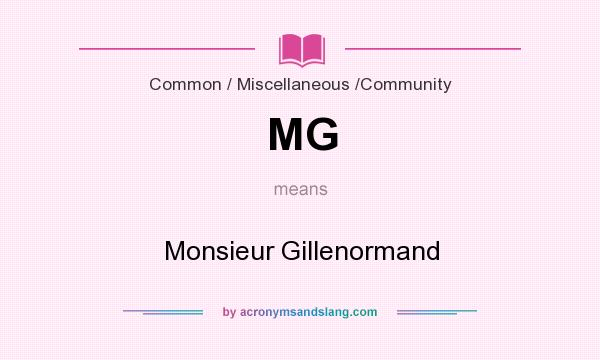What does MG mean? It stands for Monsieur Gillenormand