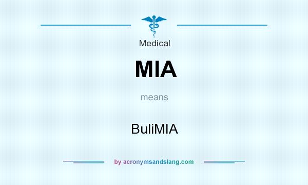 What does MIA mean? It stands for BuliMIA