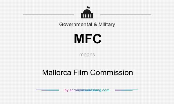 What does MFC mean? It stands for Mallorca Film Commission