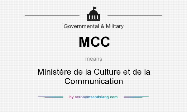 What does MCC mean? It stands for Ministère de la Culture et de la Communication