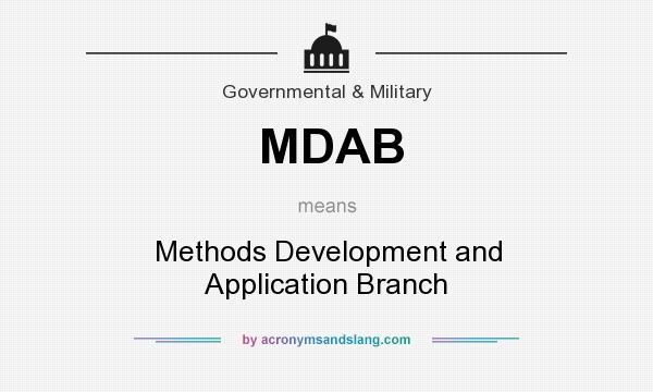 What does MDAB mean? It stands for Methods Development and Application Branch