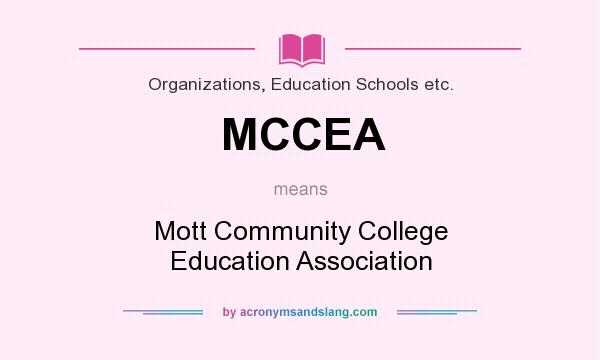 What does MCCEA mean? It stands for Mott Community College Education Association