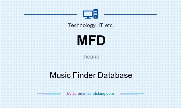 What does MFD mean? It stands for Music Finder Database