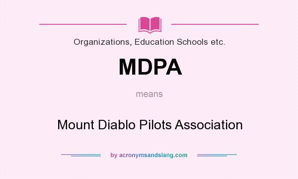 What does MDPA mean? It stands for Mount Diablo Pilots Association