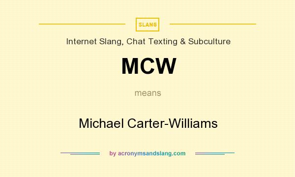 What does MCW mean? It stands for Michael Carter-Williams