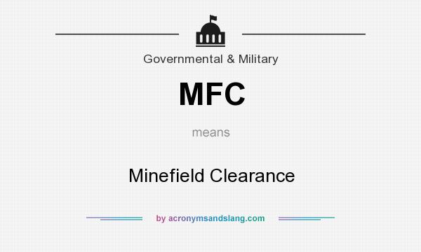 What does MFC mean? It stands for Minefield Clearance