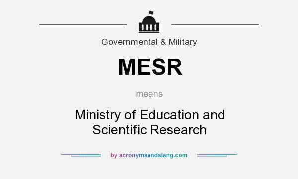 What does MESR mean? It stands for Ministry of Education and Scientific Research