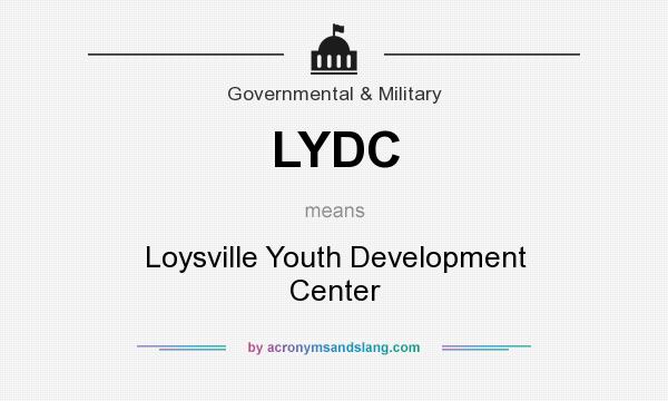 What does LYDC mean? It stands for Loysville Youth Development Center
