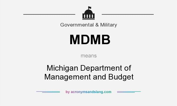 What does MDMB mean? It stands for Michigan Department of Management and Budget