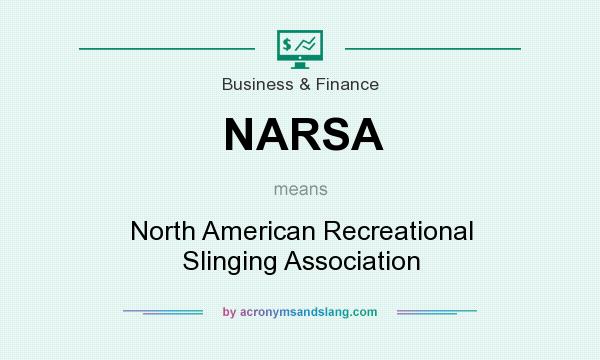 What does NARSA mean? It stands for North American Recreational Slinging Association