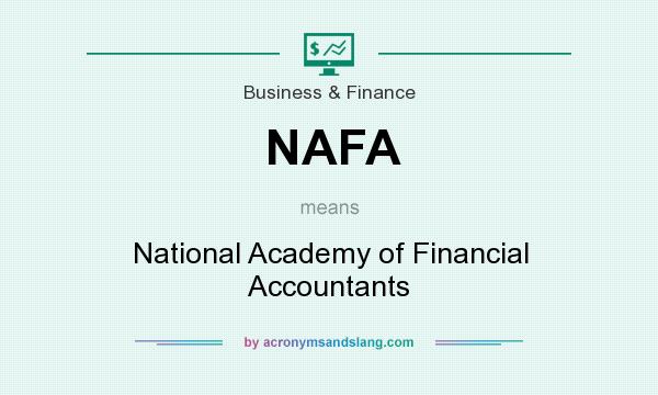 What does NAFA mean? It stands for National Academy of Financial Accountants