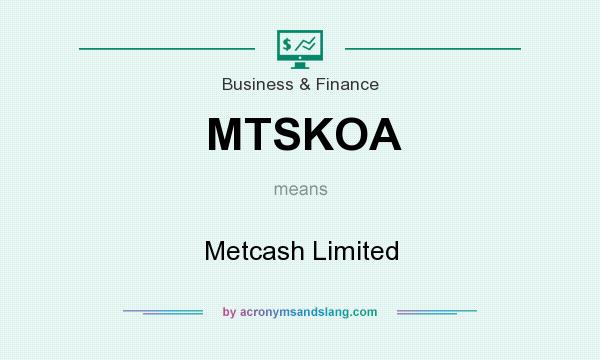 What does MTSKOA mean? It stands for Metcash Limited