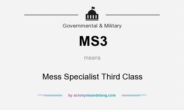 What does MS3 mean? It stands for Mess Specialist Third Class