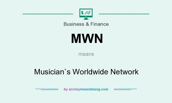 What does MWN mean? It stands for Musician`s Worldwide Network