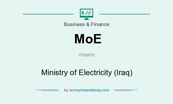 What does MoE mean? It stands for Ministry of Electricity (Iraq)
