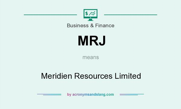 What does MRJ mean? It stands for Meridien Resources Limited