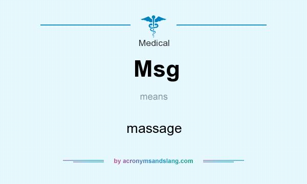What does Msg mean? It stands for massage
