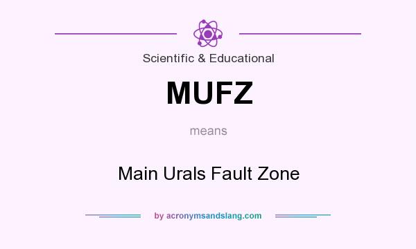 What does MUFZ mean? It stands for Main Urals Fault Zone
