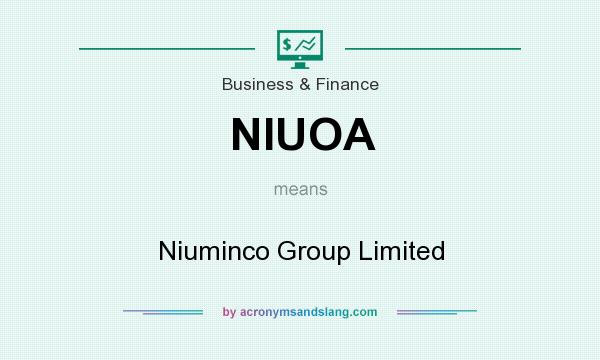 What does NIUOA mean? It stands for Niuminco Group Limited