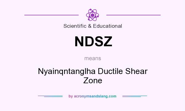What does NDSZ mean? It stands for Nyainqntanglha Ductile Shear Zone