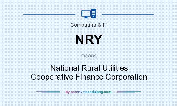 What does NRY mean? It stands for National Rural Utilities Cooperative Finance Corporation