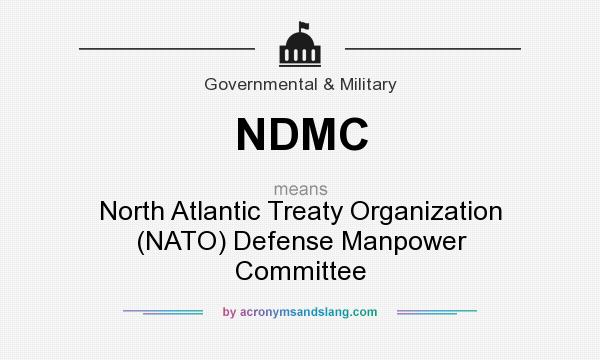What does NDMC mean? It stands for North Atlantic Treaty Organization (NATO) Defense Manpower Committee