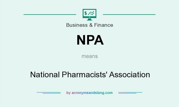 What does NPA mean? It stands for National Pharmacists` Association