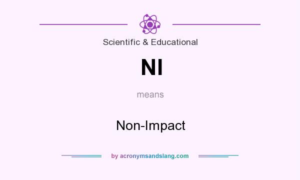 What does NI mean? It stands for Non-Impact