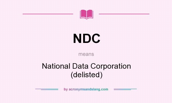 What does NDC mean? It stands for National Data Corporation (delisted)