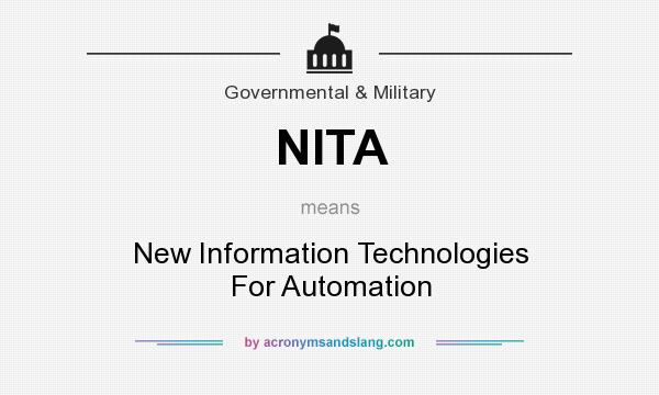 What does NITA mean? It stands for New Information Technologies For Automation