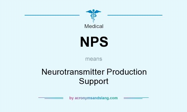 What does NPS mean? It stands for Neurotransmitter Production Support