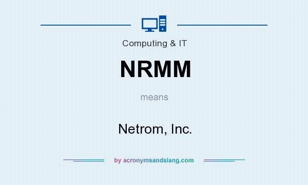 What does NRMM mean? It stands for Netrom, Inc.