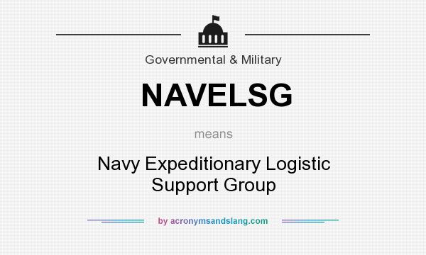 What does NAVELSG mean? It stands for Navy Expeditionary Logistic Support Group