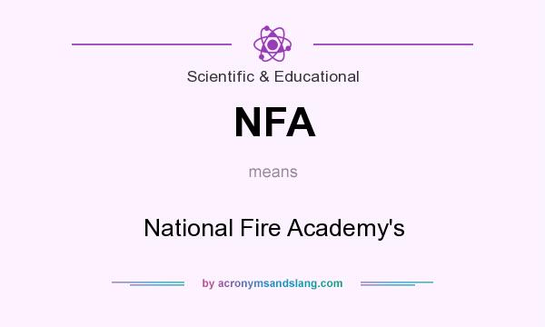 What does NFA mean? It stands for National Fire Academy`s