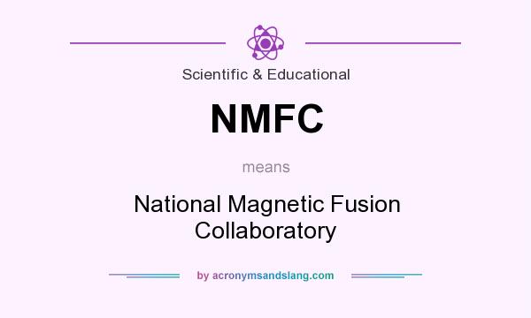 What does NMFC mean? It stands for National Magnetic Fusion Collaboratory