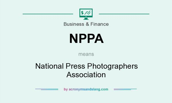 What does NPPA mean? It stands for National Press Photographers Association