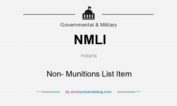 What does NMLI mean? It stands for Non- Munitions List Item