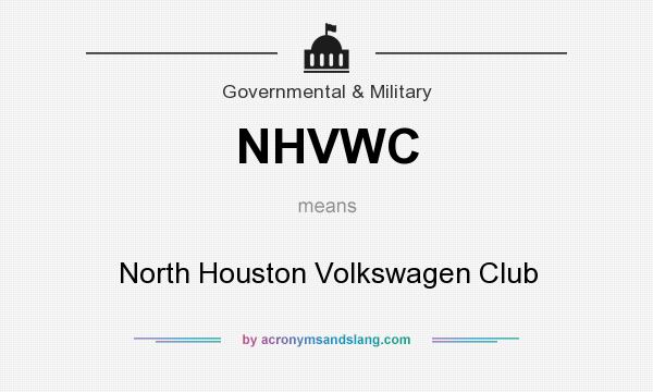 What does NHVWC mean? It stands for North Houston Volkswagen Club