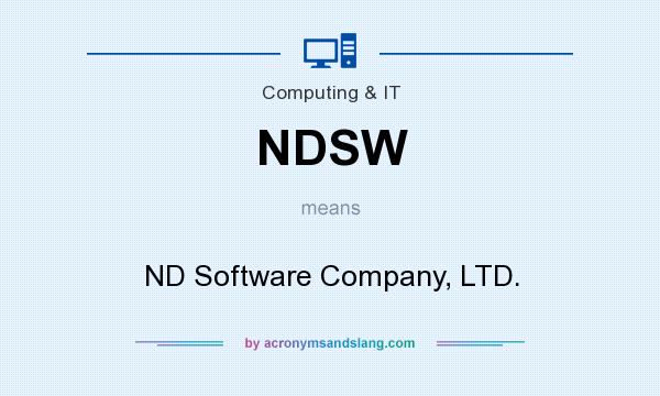 What does NDSW mean? It stands for ND Software Company, LTD.