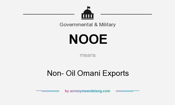 What does NOOE mean? It stands for Non- Oil Omani Exports
